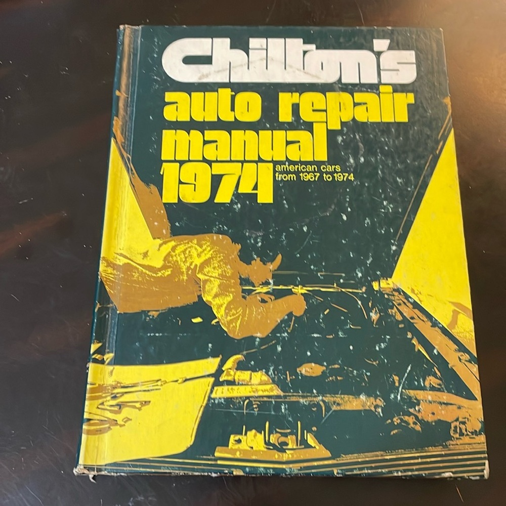 1974 Chilton’s Auto Repair Manual American Cars 1967 To 1974 Vintage. Pre-owned.
